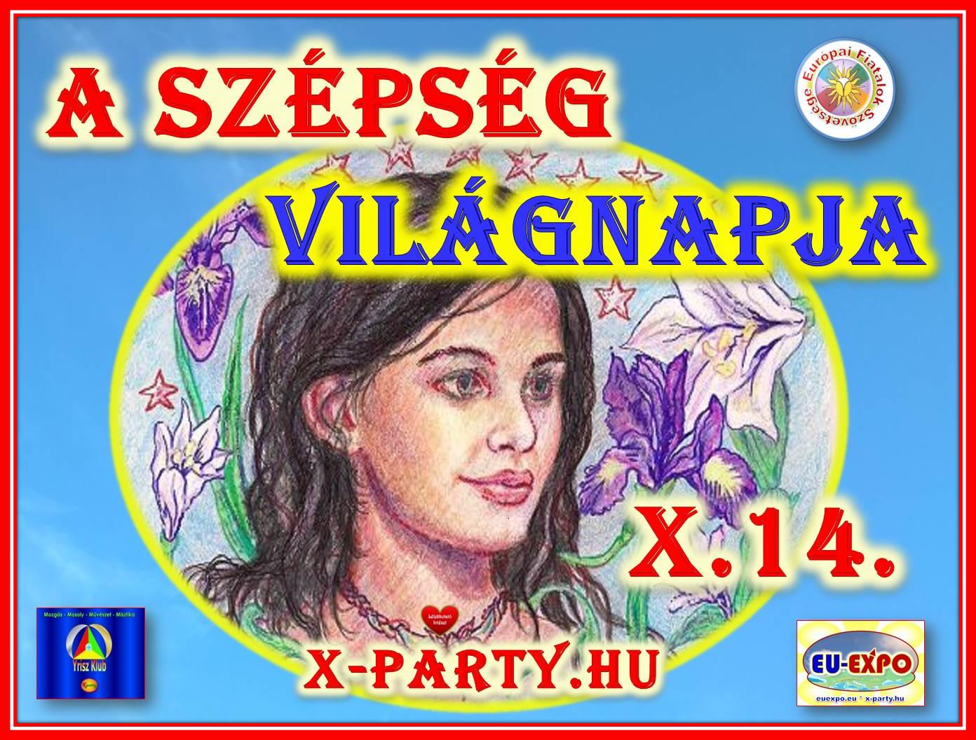 A Sz&eacute;ps&eacute;g Vil&aacute;gnapja -X. 14. - World Day of the Beauty